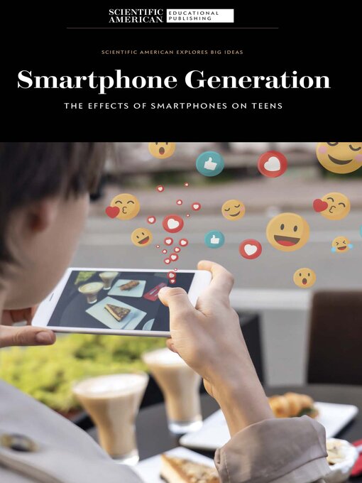 Title details for Smartphone Generation by Scientific American Editors - Available